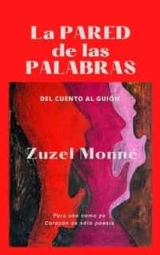 La Pared De Las Palabras Del Cuento Al Guión