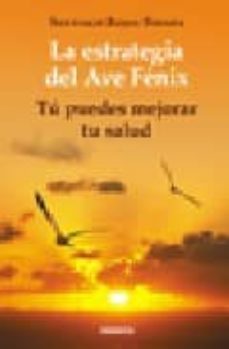 La Estrategia Del Ave Fenix