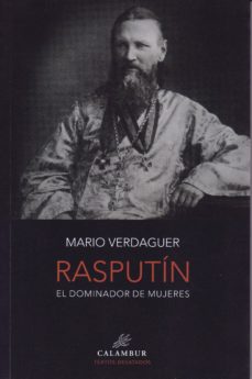 Rasputin El Dominador De Mujeres
