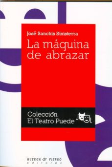 La Maquina De Abrazar