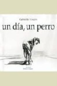 Un Dia, Un Perro