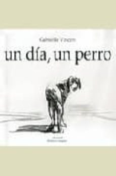 Un Dia, Un Perro
