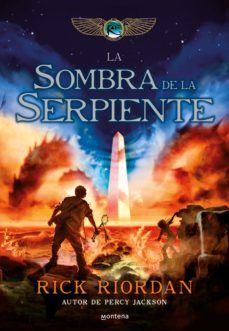 La Sombra De La Serpiente ( Cronicas De Kane 3 )