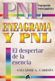 Eneagrama Y Pnl: El Despertar De La Esencia