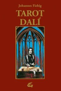 Tarot Dali (Contiene Libro, 78 Cartas Y Certificado Del Aniversario De Dali)