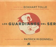 Los Guardianes Del Ser