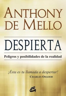 Despierta: Peligros Y Posibilidades De La Realidad