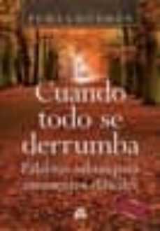 Libro, Audiolibro Cuando Todo Se Derrumba (E-Book) Cuando Todo Se Derrumba (E-Book)