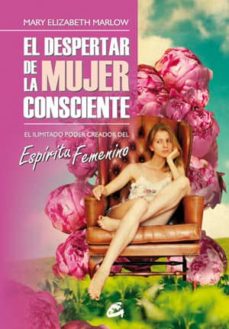 Libro, Audiolibro El Despertar De La Mujer Consciente El Despertar De La Mujer Consciente