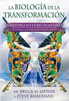 La Biología De La Transformación