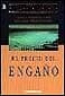 El Precio Del Engaño