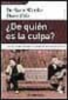 ¿De Quien Es La Culpa?