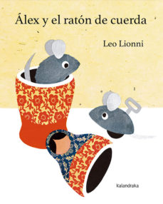 Alex Y El Raton De Cuerda