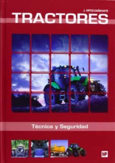 Tractores: Tecnica Y Seguridad