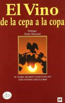 El Vino De La Cepa A La Copa (4ª Ed.)