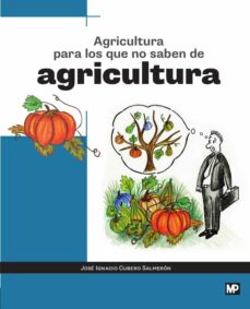 Libro, Audiolibro Agricultura Para Los Que No Saben De Agricultura Agricultura Para Los Que No Saben De Agricultura