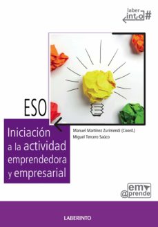 Iniciación A La Actividad Emprendedora Y Empresarial Editorial Laberinto 3º Eso Laberinto