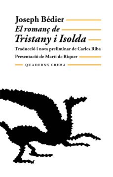 El Romanç De Tristany I Isolda (Edición En Catalán)