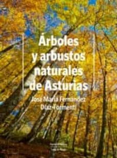 Árboles Y Arbustos Naturales De Asturias (3ºedición)