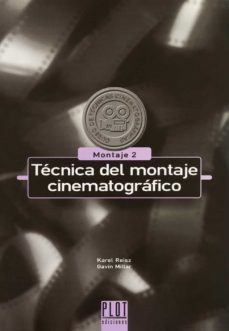 Tecnica Del Montaje Cinematografico. Montaje 2