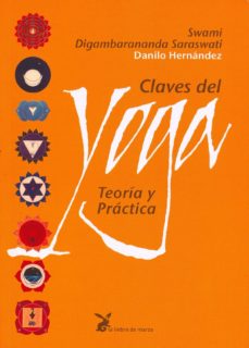 Claves Del Yoga: Teoria Y Practica (11ª Ed.)
