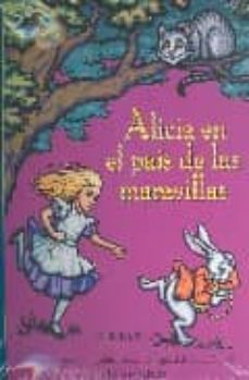 Alicia En El Pais De Las Maravillas (Una Adaptacion Desplegable D El Cuento Original De Lewis Carroll)