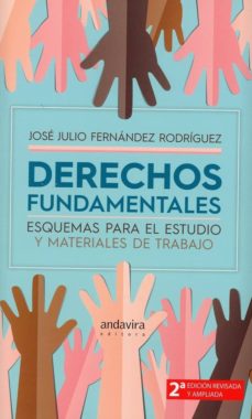 Derechos Fundamentales. Esquemas Para El Estudio Y Materiales De Trabajo