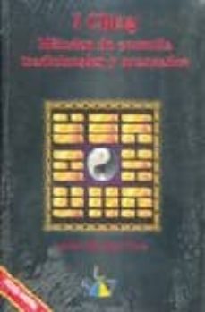 Libro, Audiolibro I Ching: Metodos De Consulta Tradicionales Y Avanzados I Ching: Metodos De Consulta Tradicionales Y Avanzados