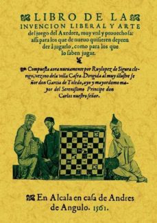 Libro De La Invencion Liberal Y Arte Del Juego Del Axedrez