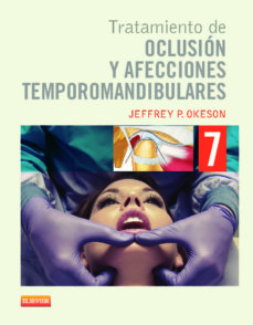 Tratamiento De Oclusion Y Afecciones Temporomandibulares