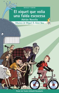 El Xiquet Que Volia Una Falda Escocesa (Edición En Catalán)