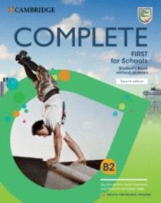 Libro, Audiolibro Complete First For Schools For Spanish Speakers Student S Book Without Answers 2ª Edition (Edición En Inglés) Complete First For Schools For Spanish Speakers Student S Book Without Answers 2ª Edition (Edición En Inglés)