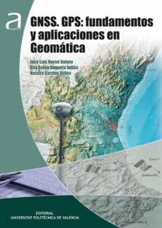 Libro, Audiolibro Gnns. Gps: Fundamentos Y Aplicaciones En Geomática Gnns. Gps: Fundamentos Y Aplicaciones En Geomática
