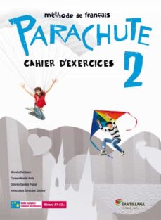 Libro, Audiolibro Parachute 2 Pack 2º Eso Cahier D Exercices (Edición En Francés) Parachute 2 Pack 2º Eso Cahier D Exercices (Edición En Francés)