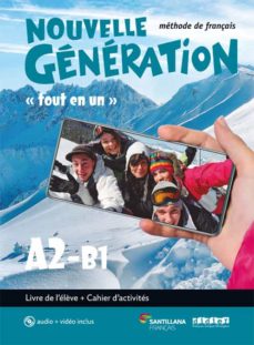 Libro, Audiolibro Nouvelle Generation A2/B1 Livre/Cahier+Cd+Dvd (2º Bachillerato) (Edición En Francés) Nouvelle Generation A2/B1 Livre/Cahier+Cd+Dvd (2º Bachillerato) (Edición En Francés)