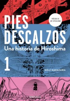 Una Historia De Hiroshima (Pies Descalzos 1)