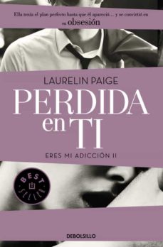Perdida En Ti (Eres Mi Adiccion Ii)