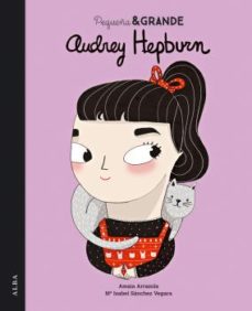 Pequeña &Amp; Grande Audrey Hepburn