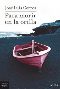 Para Morir En La Orilla (Serie Ricardo Blanco 12)