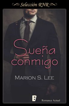 Sueña Conmigo (Promesas Y Sueños 1)