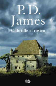Cubridle El Rostro (Adam Dalgliesh 1)