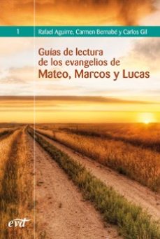 Guia De Lectura De Los Evangelios De Mateo, Marcos Y Lucas
