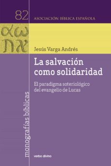 La Salvación Como Solidaridad
