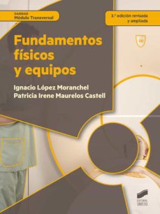 Fundamentos Fisicos Y Equipos (3ª Ed. Rev. Y Ampl.)