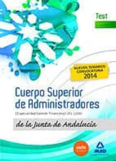Cuerpo Superior De Administradores [Especialidad Gestión Financiera (A1 1200)] De La Junta De Andalucía. Test