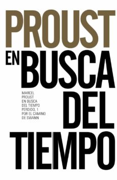 Libro, Audiolibro En Busca Del Tiempo Perdido, 1. Por El Camino De Swann En Busca Del Tiempo Perdido, 1. Por El Camino De Swann