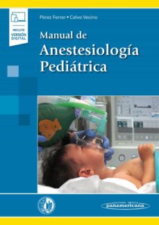 Manual De Anestesiologia Pediatrica (Incluye Acceso A )