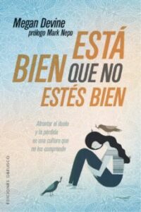 Está Bien Que No Estés Bien