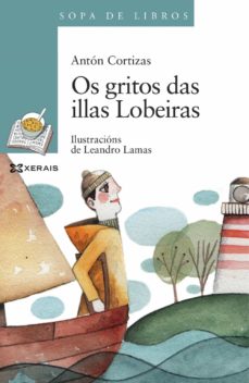 Os Gritos Das Illas Lobeiras (Edición En Gallego)