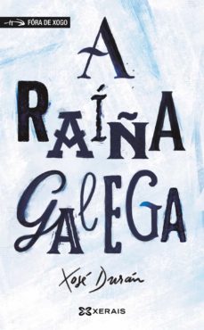 A Raíña Galega (Edición En Gallego)